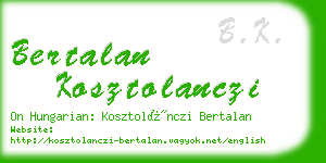 bertalan kosztolanczi business card